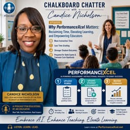 Cover art for Why PerformanceXcel Matters: Reclaiming Time, Elevating Learning, and Empowering Educators