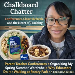 Cover art for Conferences, Closet Refresh, and the Heart of Teaching